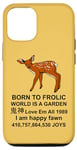 Coque pour iPhone 15 Born To Frolic - Mème Fauve mignon