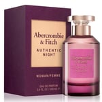 Abercrombie & Fitch AUTHENTIC NIGHT WOMAN 100ml Eau De Parfum EDP NEW & SEALED