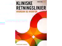 Kliniske Retningslinjer | Linda Schumann Scheel Preben Ulrich Pedersen Sussie Laustsen Vibeke Krøll Trine Allerslev Horsbøl Annette De Thurah | Språk: Danska