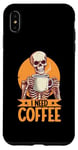 iPhone XS Max Coffee Brewer Skeleton I Need Coffee Case