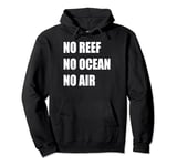 Protect the Coral Save the Reef - Ocean Conservation Lover Pullover Hoodie