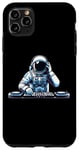 Coque pour iPhone 11 Pro Max Astronaute Outer DJ Electronic Beats of House Funny Space