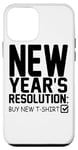 iPhone 12 mini New Year's Resolution Buy New - Funny Case