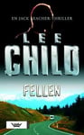 Lee Child - Fellen en Jack Reacher-thriller Bok