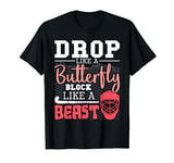 Drop Like A Butterfly Block Like A Beast - Field Hockey T-Shirt