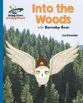 - Reading Planet Into the Woods with Barnaby Bear Blue: Galaxy Bok