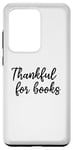 Coque pour Galaxy S20 Ultra Library Book Lover Bookworm Je remercie pour les livres