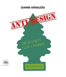 - Gianni Arnaudo (Bilingual edition) Anti-design Bok