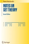 Springer-Verlag New York Inc. Yiannis N. Moschovakis Notes on Set Theory (Undergraduate Texts in Mathematics)