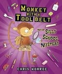 Monkey with a Tool Belt and the Silly School Mystery