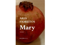 Mary | Aris Fioretos | Språk: Danska