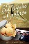- 52 Weeks of Cookies How One Mom Refused to Be Beaten by Her Son's Deployment Bok