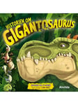 Gigantosaurus - Historien om Gigantosaurus - Børnebog - hardcover