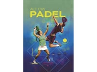 Alt Om Padel | Michael Werge | Språk: Danska