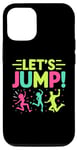 Coque pour iPhone 12/12 Pro Let's Jump Trampoline Bounce Trampolinist Trampolinist