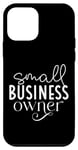 iPhone 12 mini Funny Small Business Owner - Women CEO Entrepreneur Case