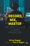Record, Mix and Master