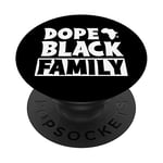 Dope Black Family African-American Ancestry Black Pride PopSockets Swappable PopGrip