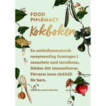 Food Pharmacy : kokboken (inbunden)