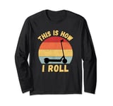 Retro Electric Scooter Design For Men Women Kids Scooter Long Sleeve T-Shirt