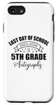 Coque pour iPhone SE (2020) / 7 / 8 2023-2024 Autographes du dernier jour de l'école souvenir de 5e année