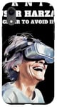 Coque pour iPhone XR Ancien panneau d'avertissement en réalité virtuelle Funny Grandma VR User Gamer