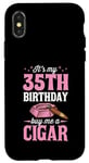 iPhone X/XS It's My 35th Birthday Buy Me A Cigar Themed Birthday Party Case