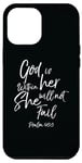 iPhone 14 Pro Max God is Within Her Christian Woman Bible Verse Proverbs Jesus Case