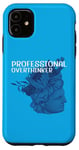 iPhone 11 Professional Overthinker | Fun and Sarcastic design Case