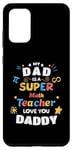 Galaxy S20+ My Dad Is a Super Math Teacher Pi Infinity Dad Love You Case