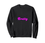 Bratty / Dominatrix / Findom / Princess / Goddess / Cash Sweatshirt