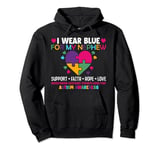 I Wear Blue For My Nephew Support Faith Hope Love Understand Pullover Hoodie
