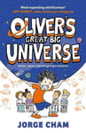 Jorge Cham - Oliver's Great Big Universe the laugh-out-loud new illustrated series about school, space and everything in between! Bok