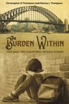 - The Burden Within One man. Two countries. Untold Stories Bok