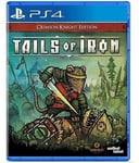 Tails of Iron - PlayStation 4, New Video Games