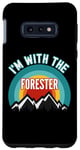Galaxy S10e I'm With The Forester Case