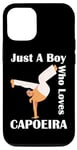 iPhone 14 Just A Boy Who Loves Capoeira Martial Arts Dance Sport Case