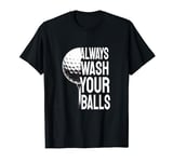 Love Golf Funny Friends Wash Balls outfit T-Shirt