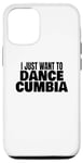 iPhone 14 Pro Cumbia Dance Cumbia Dancing I Just Want To Dance Cumbia Case
