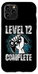 Coque pour iPhone 11 Pro Level 12 Complete Cadeau d'anniversaire 12 ans Gamer