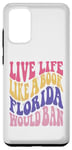 Galaxy S20+ Live Life Like Book Florida World Ban Funny Quote Book Lover Case