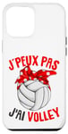 Coque pour iPhone 15 Plus J'Peux Pas J'ai Volley Volley-Ball Volleyball Fille Femme
