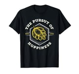 The Pursut of Hoppiness - Home Brew, Craft Beer Vintage T-Shirt