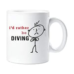 60 Second Makeover Limited Mens I'd Rather Be Diving Mug Cup Novelty Friend Gift Valentines Gift Dad Friend Boyfriend Brother Uncle