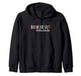 Retro Bruh We Out For Summer For Students Vacation Vibe 2024 Zip Hoodie