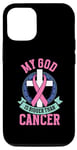 iPhone 14 My god is bigger than cancer - Breast Cancer Case