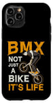 Coque pour iPhone 11 Pro Le BMX n'est pas qu'un vélo, c'est la vie Bicycle Cycling Extreme BMX