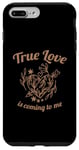 iPhone 7 Plus/8 Plus True Love Is Coming To Me Valentine's Day Love Quotes Case