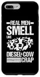 iPhone 7 Plus/8 Plus Real Men smell like Diesel and Cow Carp Case