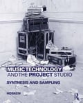 - Music Technology and the Project Studio Synthesis Sampling Bok